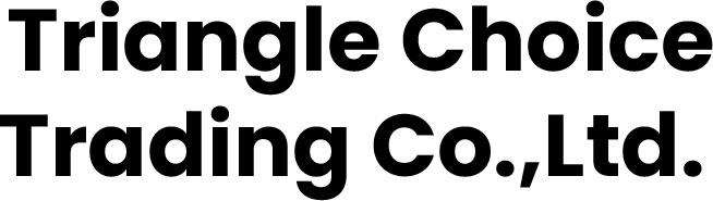 Triangle Choice Trading Co.,Ltd.